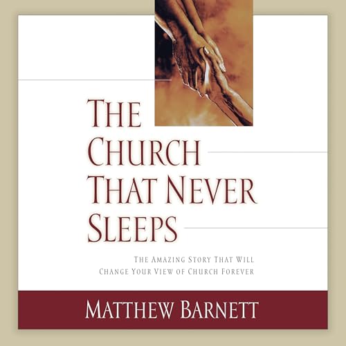 Cover of The Church That Never Sleeps