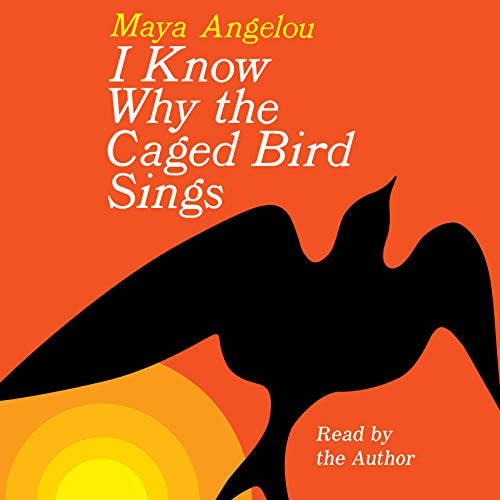 Cover of I Know Why the Caged Bird Sings