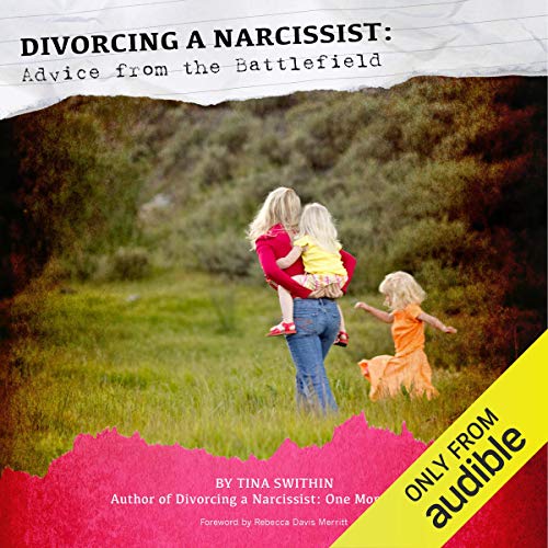 Cover of Divorcing a Narcissist: Advice from the Battlefield