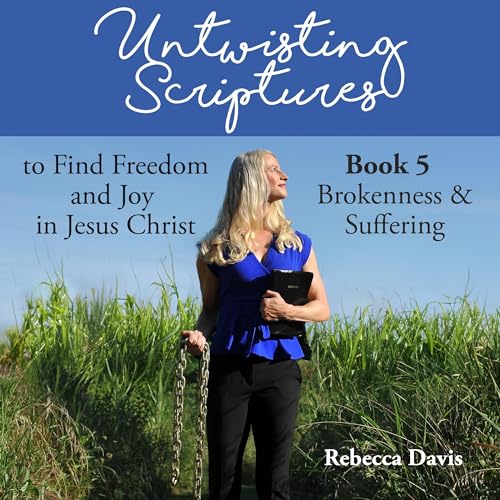 Cover of Untwisting Scriptures to Find Freedom and Joy in Jesus Christ
