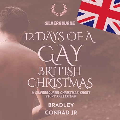 Cover of Silverbourne: 12 Days of a Gay British Christmas