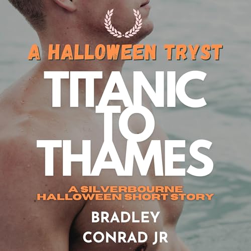 Cover of A Halloween Tryst: Titanic to Thames