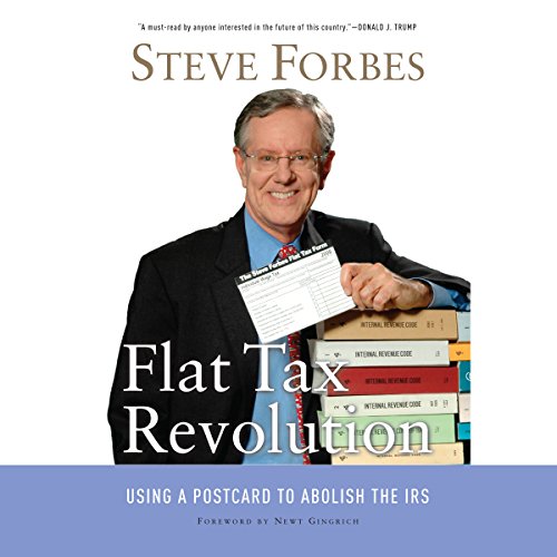 Cover of Flat Tax Revolution: Using a Postcard to Abolish the IRS