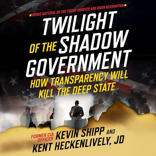 Cover of Twilight of the Shadow Government
