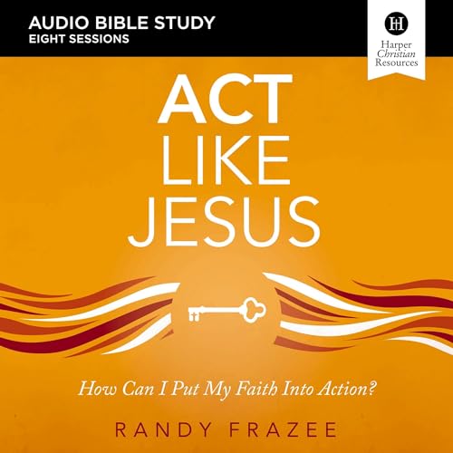 Cover of Act Like Jesus: Audio Bible Studies