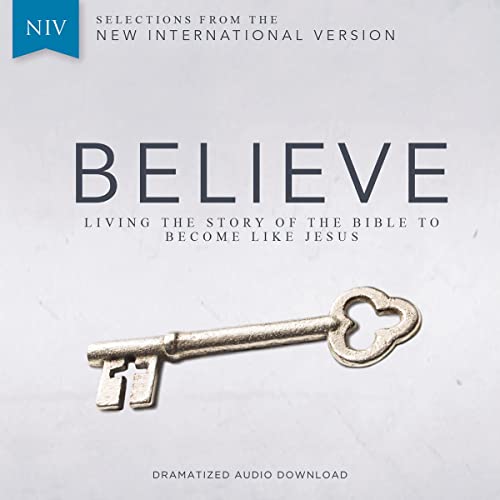 Cover of Believe Audio Bible Dramatized - New International Version, NIV