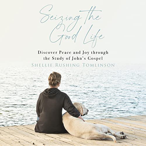 Cover of Seizing the Good Life