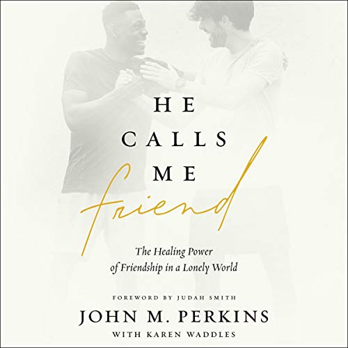 Cover of He Calls Me Friend