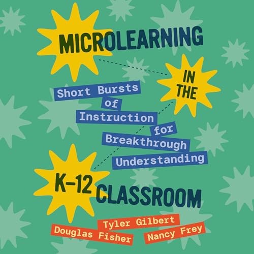 Cover of Microlearning in the K–12 Classroom