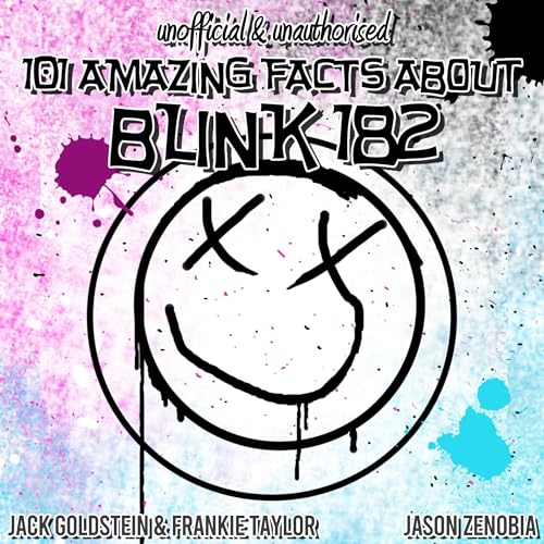 Cover of 101 Amazing Facts About Blink-182