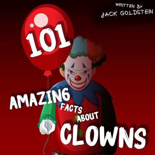 Cover of 101 Amazing Facts About Clowns