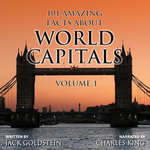 Cover of 101 Amazing Facts About World Capitals - Volume 1