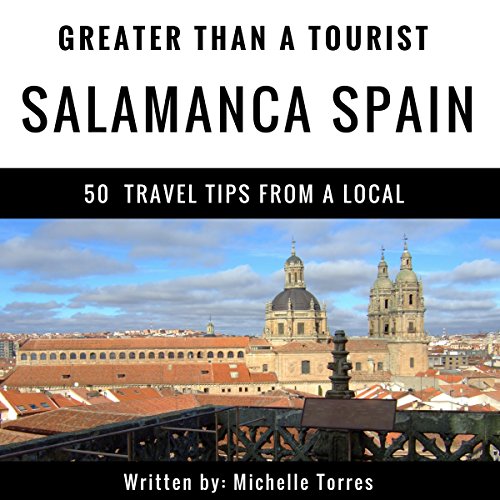 Cover of Greater Than a Tourist: Salamanca, Spain