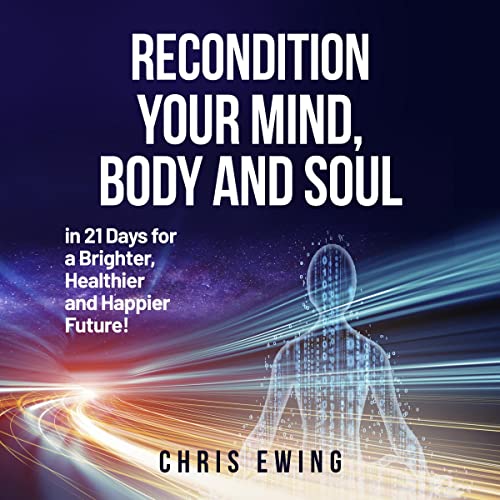 Cover of Recondition Your Mind, Body, and Soul