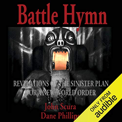 Cover of Battle Hymn: Revelations of the Sinister Plan for a New World Order