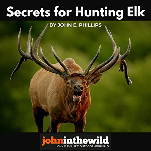 Cover of Secrets for Hunting Elk
