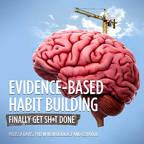 Cover of Evidence-Based Habit Building