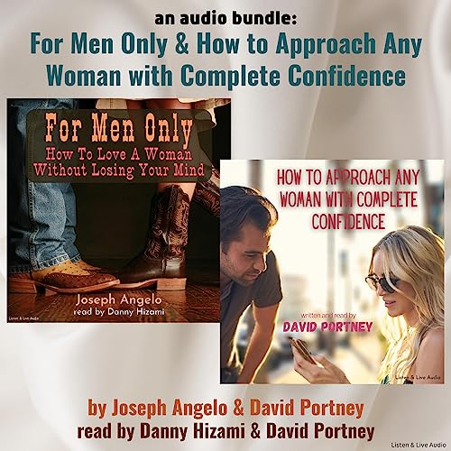 Cover of An Audio Bundle: For Men Only & How to Approach Any Woman with Complete Confidence
