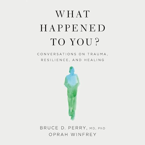 Cover of What Happened to You?