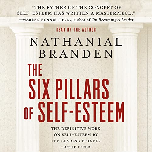 Cover of The Six Pillars of Self-Esteem