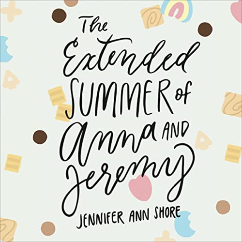 Cover of The Extended Summer of Anna and Jeremy