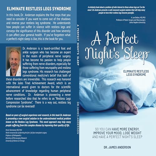 Cover of A Perfect Night's Sleep - Eliminate Restless Legs Syndrome