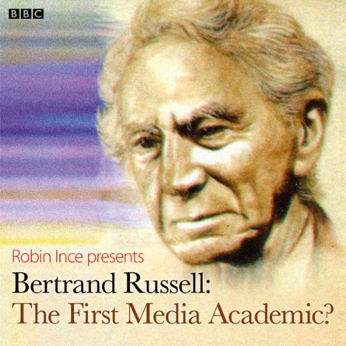 Cover of Bertrand Russell The First Media Academic? (Archive On 4)