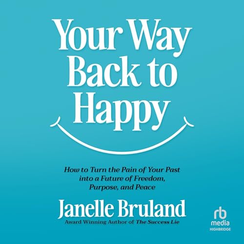 Cover of Your Way Back to Happy