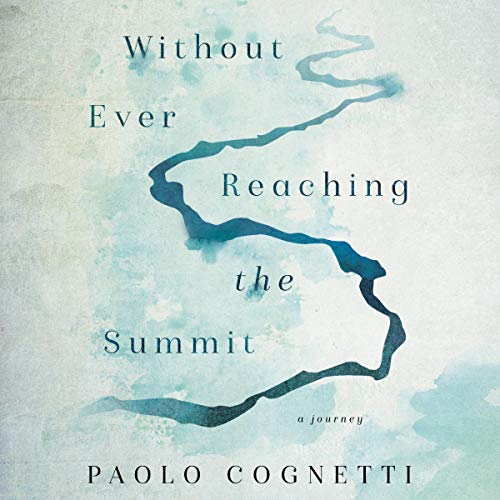 Cover of Without Ever Reaching the Summit