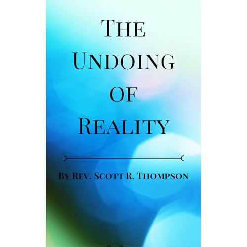 Cover of The Undoing of Reality