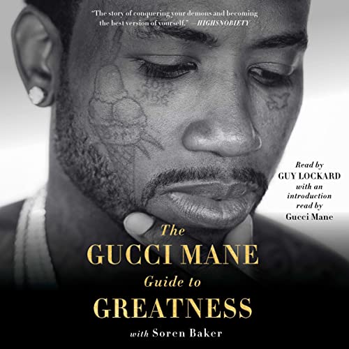 Cover of The Gucci Mane Guide to Greatness
