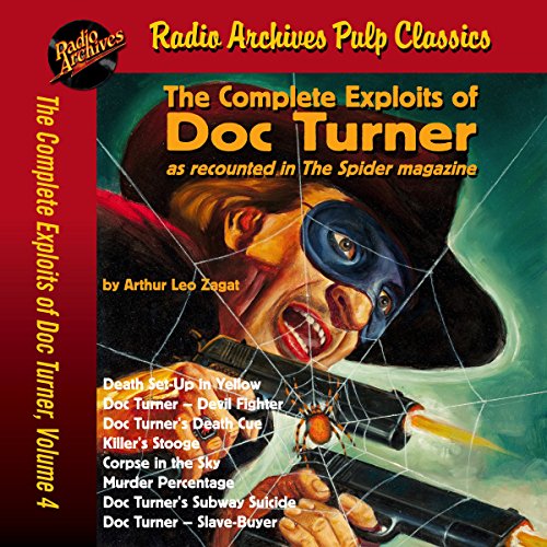 Cover of The Complete Exploits of Doc Turner, Volume 4