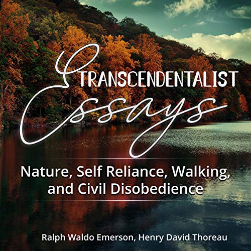 Cover of Transcendentalist Essays: Nature, Self Reliance, Walking, and Civil Disobedience