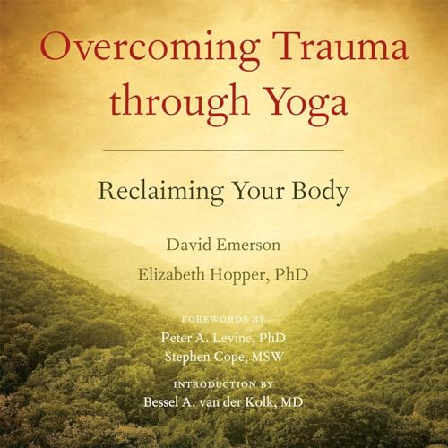 Cover of Overcoming Trauma through Yoga