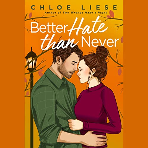 Cover of Better Hate than Never