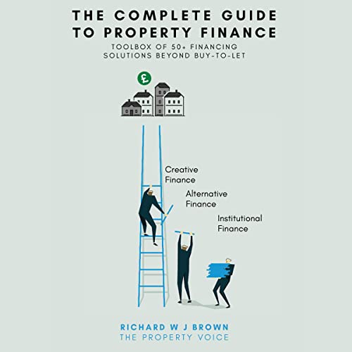 Cover of The Complete Guide to Property Finance