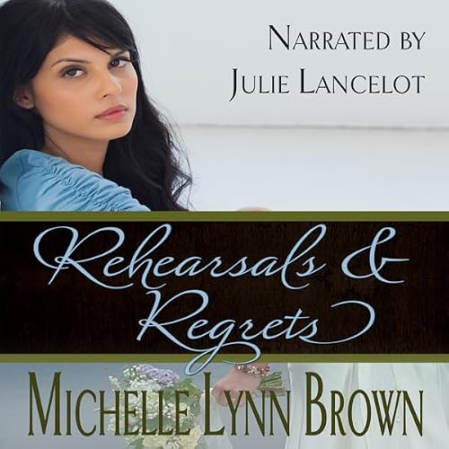 Cover of Rehearsals and Regrets