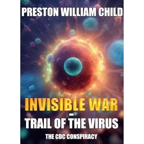 Cover of Invisible War: Trail of the Virus