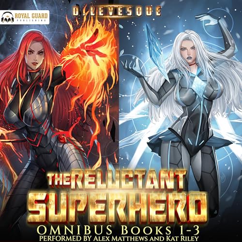 Cover of The Reluctant Superhero Omnibus: Books 1-3