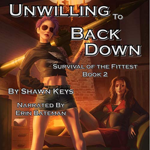Cover of Unwilling to Back Down