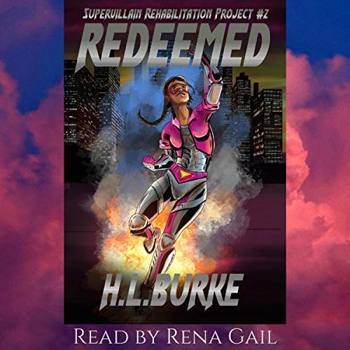Cover of Redeemed: Supervillain Rehabilitation Project
