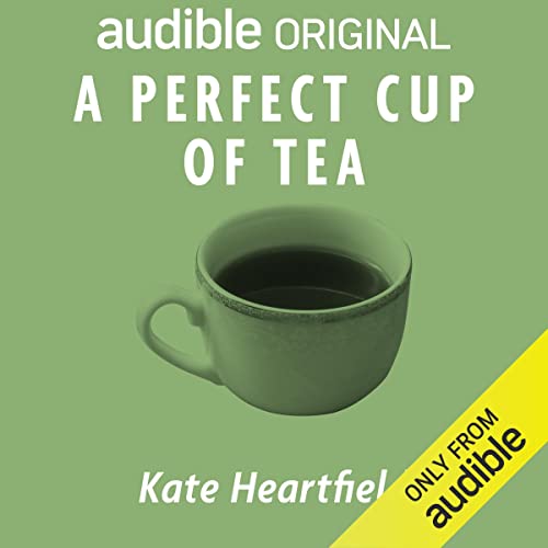 Cover of A Perfect Cup of Tea