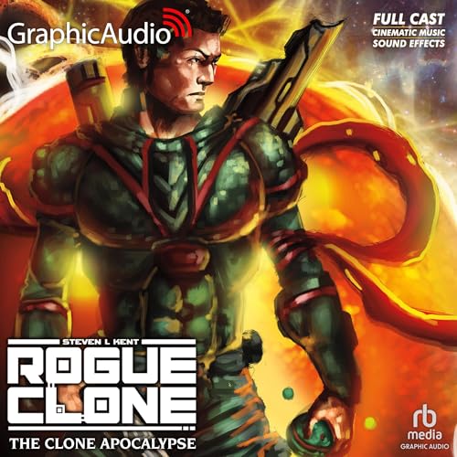 Cover of The Clone Apocalypse [Dramatized Adaptation]