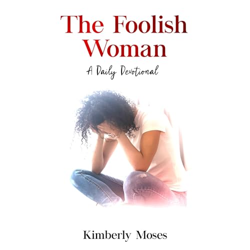 Cover of The Foolish Woman