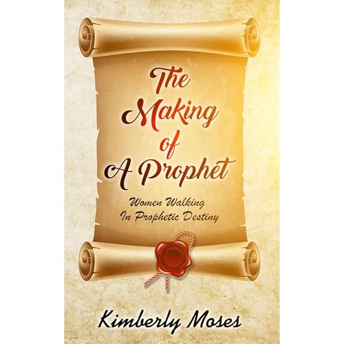 Cover of The Making Of A Prophet