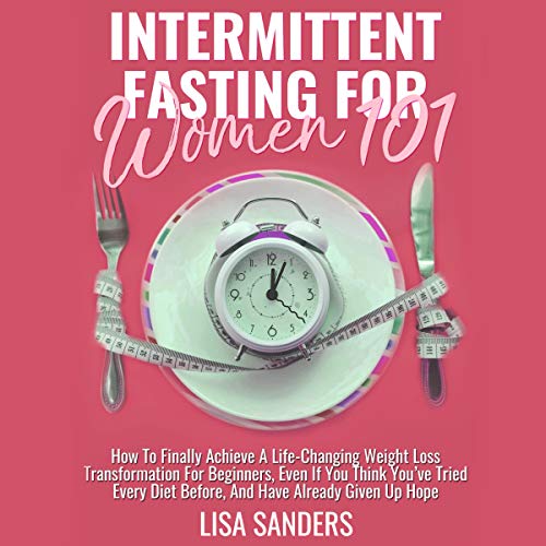 Cover of Intermittent Fasting for Women 101