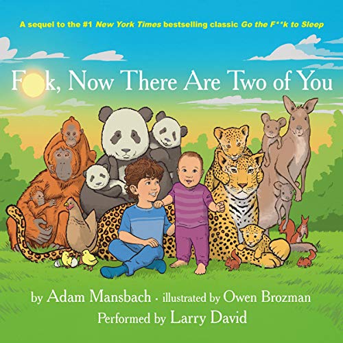 Cover of F--k, Now There Are Two of You
