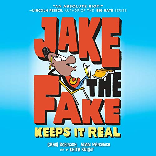 Cover of Jake the Fake Keeps it Real