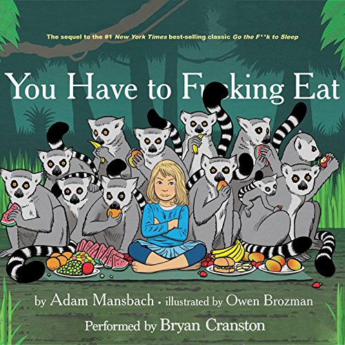 Cover of You Have to F--king Eat