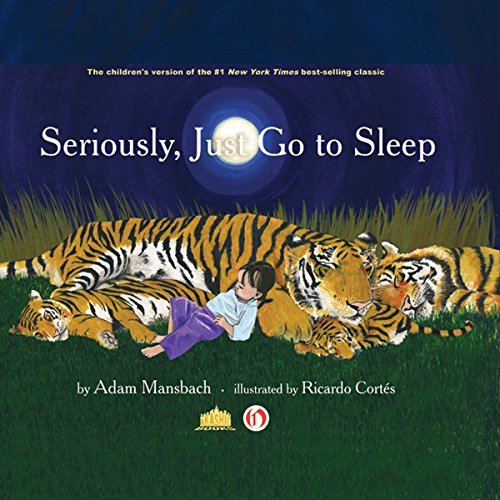 Cover of Seriously, Just Go to Sleep